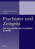 Cover: Psychiater und Zeitgeist - Pabst Science Publishers