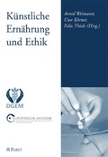 Cover: K&uuml;nstliche Ern&auml;hrung Ethik - Pabst Science Publishers