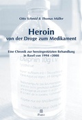 Cover: Heroin - von der Droge zum Medikament - Pabst Science Publishers