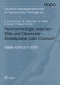 Cover: Psychoonkologie zwischen Ethik und &Ouml;konomie - Zerrei&szlig;probe oder Chance? - Pabst Science Publishers