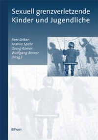Abbildung von: Sexuell grenzverletzende Kinder und Jugendliche - Pabst Science Publishers