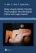 Cover: Body Integrity Identity Disorder: Psychological, Neurobiological, Ethical and Legal Aspects - Pabst Science Publishers