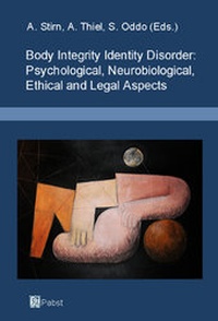 Abbildung von: Body Integrity Identity Disorder: Psychological, Neurobiological, Ethical and Legal Aspects - Pabst Science Publishers
