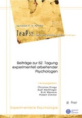 Cover: Beitr&auml;ge zur 52. Tagung experimentell arbeitender Psychologen - Pabst Science Publishers