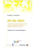 Cover: Fit f&uuml;r 2025 - Pabst Science Publishers