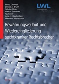 Cover: Bew&auml;hrungsverlauf und Wiedereingliederung suchtkranker Rechtsbrecher - Pabst Science Publishers