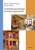 Bild: Architekturpsychologie für Kindertagesstätten - Pabst Science Publishers