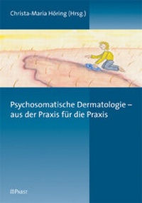 Abbildung von: Psychosomatische Dermatologie - aus der Praxis für die Praxis - Pabst Science Publishers