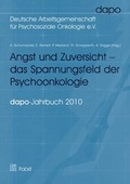Cover: Angst und Zuversicht - das Spannungsfeld der Psychoonkologie - Pabst Science Publishers