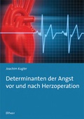 Cover: Determinanten der Angst vor und nach Herztransplantation - Pabst Science Publishers