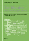 Cover: Der Mentor - Rolle, Erwartungen, Realit&auml;t - Pabst Science Publishers