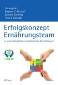Cover: Erfolgskonzept Ern&auml;hrungsteam in unterschiedlichen medizinischen Einrichtungen - Pabst Science Publishers
