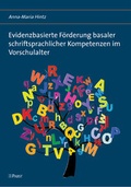 Abbildung von: Evidenzbasierte Förderung basaler schriftsprachlicher Kompetenzen im Vorschulalter - Pabst Science Publishers