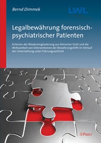 Abbildung von: Legalbewährung forensisch-psychiatrischer Patienten nach der Entlassung aus dem Vollzug der Maßregel gem. § 63 StGB - Pabst Science Publishers