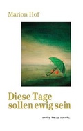 Cover: Diese Tage sollen ewig sein - Kleine Schritte