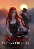 Cover: Seraphim: Veritas Obscura - Kleine Schritte