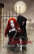 Cover: Seraphim: Carpe Noctem - Kleine Schritte