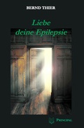 Cover: Liebe deine Epilepsie - Principal Verlag