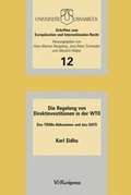 Cover: Die Regelung von Direktinvestitionen in der WTO - V&R unipress