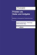 Cover: Frieden als Gabe und Aufgabe - V&R unipress