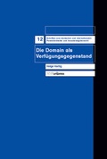 Cover: Die Domain als Verf&uuml;gungsgegenstand - V&R unipress