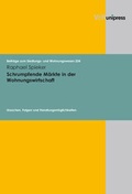 Cover: Schrumpfende M&auml;rkte in der Wohnungswirtschaft - V&R unipress