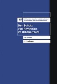 Abbildung von: Der Schutz von Rhythmen im Urheberrecht - V&R unipress