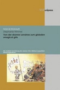 Abbildung von: Von der »bonne Lorraine« zum globalen »magical girl« - V&R unipress
