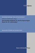 Cover: Die Kenntnis Ru&szlig;lands im deutschsprachigen Raum im 18. Jahrhundert - V&R unipress