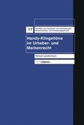 Cover: Handy-Klingelt&ouml;ne im Urheber- und Markenrecht - V&R unipress