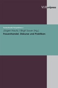 Cover: Frauenhandel. Diskurse und Praktiken - V&R unipress
