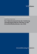 Cover: Das Tatbestandsmerkmal der Verletzung verwaltungsrechtlicher Pflichten in den Umweltstraftatbest&auml;nden des StGB - V&R unipress