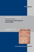 Cover: Verfassungen oldenburgischer Bauerschaften - V&R unipress