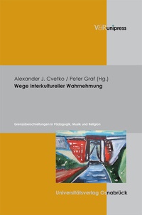 Abbildung von: Wege interkultureller Wahrnehmung - V&R unipress