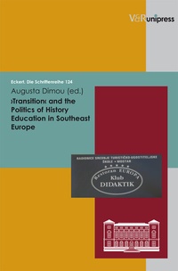 Abbildung von: >Transition< and the Politics of History Education in Southeast Europe - V&R unipress