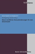 Cover: Neue rechtliche Herausforderungen f&uuml;r den Strommarkt - V&R unipress
