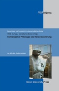 Cover: Romanische Philologie als Herausforderung. Les d&eacute;fis des &eacute;tudes romanes - V&R unipress