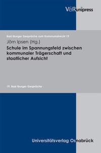 Abbildung von: Schule im Spannungsfeld zwischen kommunaler Trägerschaft und staatlicher Aufsicht - V&R unipress
