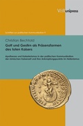 Cover: Gott und Gestirn als Pr&auml;senzformen des toten Kaisers - V&R unipress