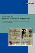 Cover: Freikirchen und Juden im &raquo;Dritten Reich&laquo; - V&R unipress
