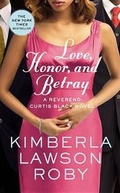 Cover: Love, Honor, and Betray - Little, Brown & Company