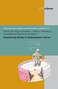 Cover: Questioning Bodies in Shakespeare's Rome - V&R unipress