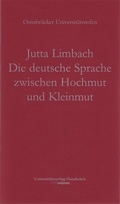 Cover: Die deutsche Sprache zwischen Hochmut und Kleinmut - V&R unipress