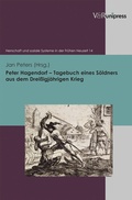 Cover: Peter Hagendorf - Tagebuch eines S&ouml;ldners aus dem Drei&szlig;igj&auml;hrigen Krieg - V&R unipress