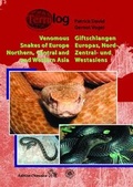 Cover: Venomous Snakes of Europe, Western and Central Asia/ Giftschlangen Europas, West-, Nord- und Zentralasiens - Chimaira