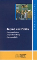 Cover: Jugend und Politik - Wochenschau Verlag