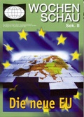 Cover: Die neue EU - Wochenschau Verlag