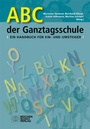 Cover: ABC der Ganztagsschule - Wochenschau Verlag