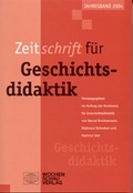 Cover: Zeitschrift f&uuml;r Geschichtsdidaktik / Gender und Geschichtsdidaktik. Jahresband 2004 - Wochenschau Verlag