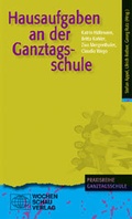Cover: Hausaufgaben an der Ganztagsschule - Wochenschau Verlag